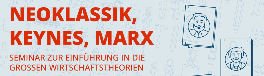 Einführung Wirtschaftstheorien