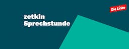 zetkin Sprechstunde